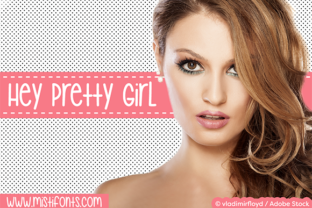 Hey Pretty Girl Font: A Playful Script Typeface for Digital Branding