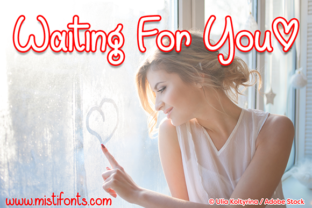 Waiting for You: A Handwritten Font That Feels Like a Warm Welcome